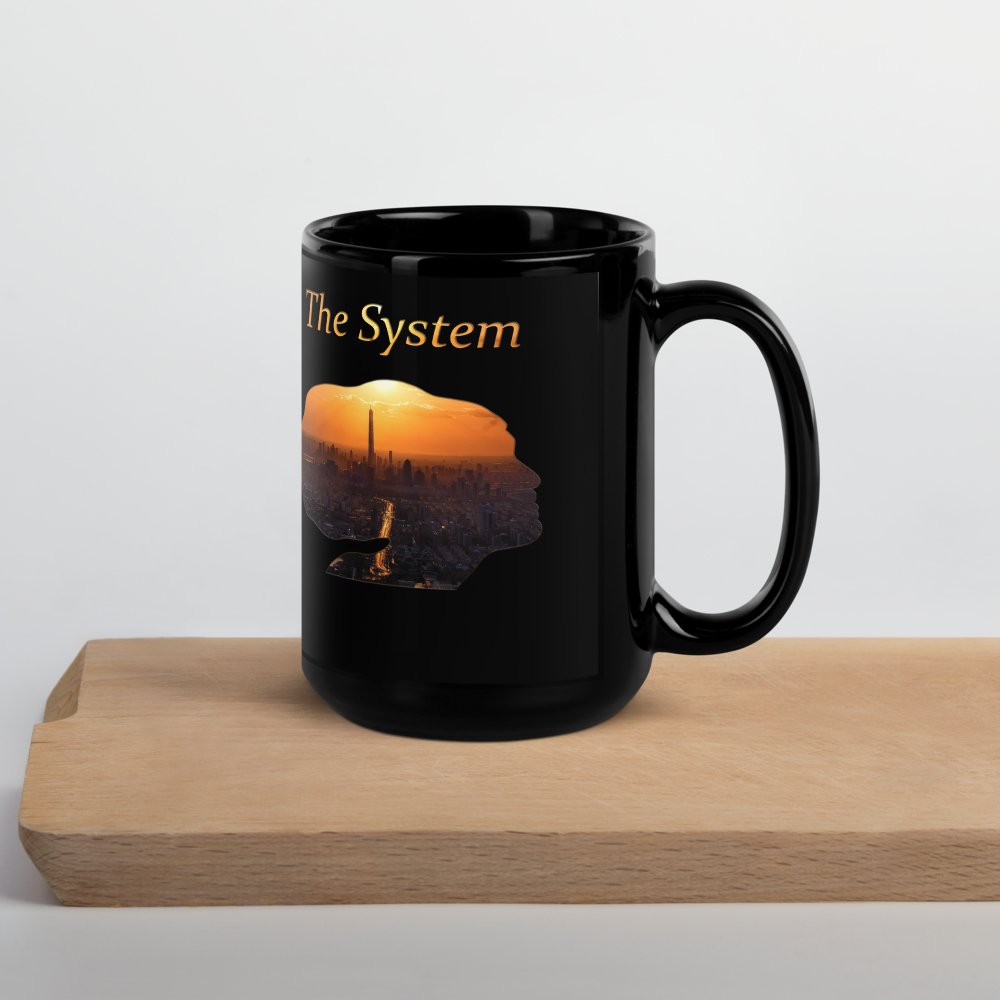 THE SYSTEM: Black Glossy Mug - SEVAD MUSIC HOUSE - Mug - SEVAD MUSIC HOUSE - 7397637_9323 - 11 oz - - THE SYSTEM: Black Glossy Mug